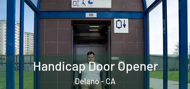 Handicap Door Opener Delano - CA
